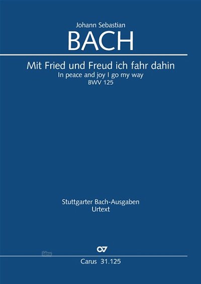 DL: J.S. Bach: Mit Fried und Freud fahr ich dahin BWV 12 (Pa