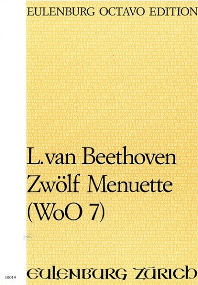 L. van Beethoven: 12 Menuette WoO 7