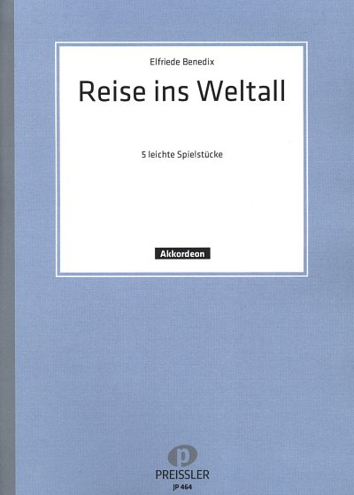 E. Benedix: Reise Ins Weltall, 1-2Akk