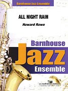 H. Rowe: All Night Rain, Jazzens (Part.)
