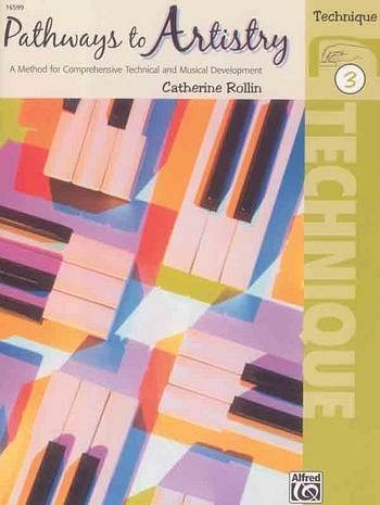 C. Rollin: Pathways to Artistry: Technique, Book 3
