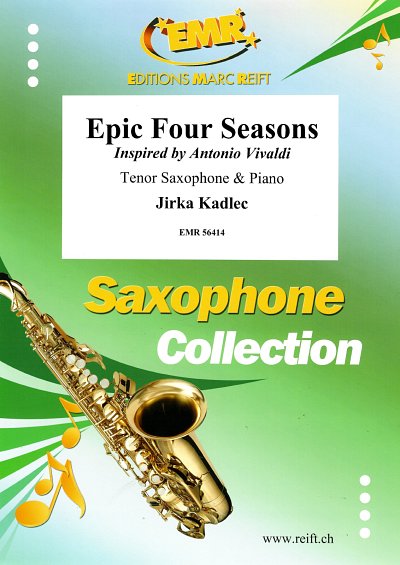 J. Kadlec: Epic Four Seasons, TsaxKlv