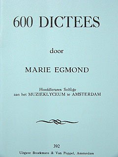M. Egmond: 600 Dictees, Ges/Mel