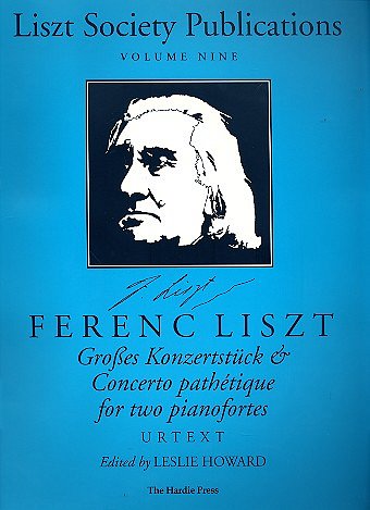 F. Liszt: Grosses Konzertstueck  Liszt Society Publications 