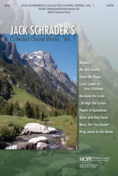 Jack Schrader's Collected Choral Works, Vol. 1, Ch