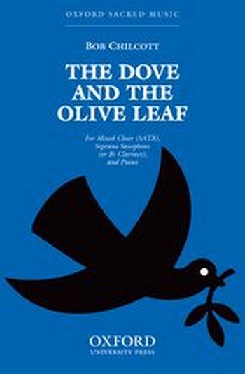 B. Chilcott: The Dove And The Olive Leaf, Ch (Chpa)