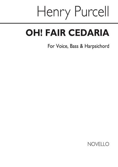H. Purcell: Oh! Fair Cedaria (Bu)