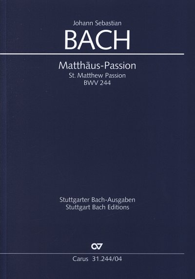 J.S. Bach: Matthaeus-Passion, GesGchOrch (KA)