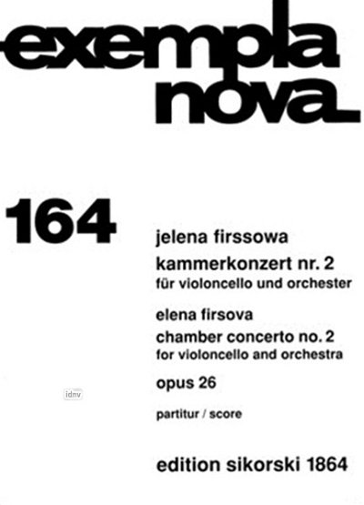 Firssowa Jelena: Kammerkonzert Nr. 2 für Violoncello und Orchester op. 26
