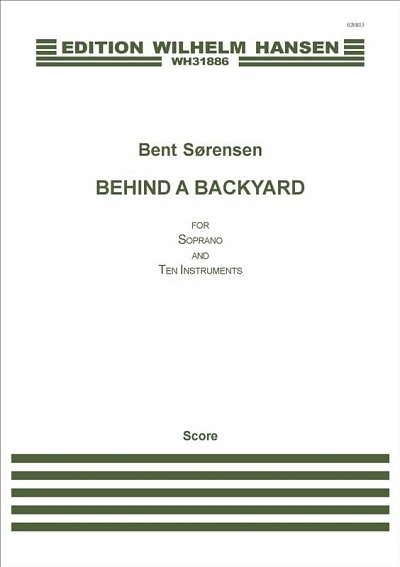 B. Sørensen: Behind A Backyard, GesSKamens (Part.)
