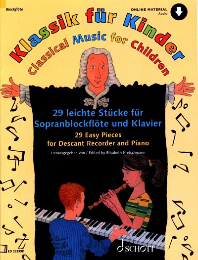 E. Kretschmann: Klassik für Kinder, SblfKlav (KlavpaSt+Aud)