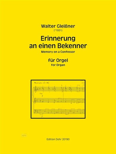 W. Gleißner: Erinnerung an einen Bekenner, Org (Part.)