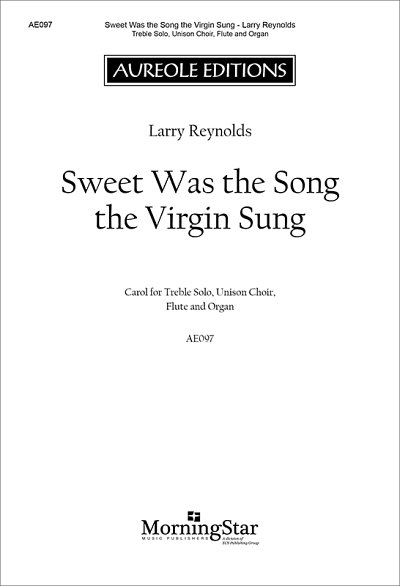 Sweet Was the Song the Virgin Sung (Chpa)