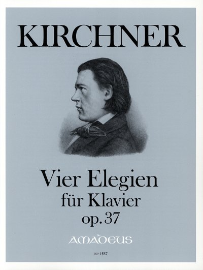 T. Kirchner: 4 Elegien Op 37