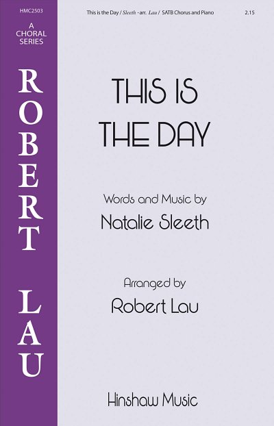 N. Sleeth: This Is the Day