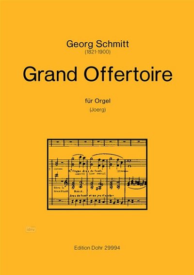 G. Schmitt: Grand Offertoire, Org (Part.)