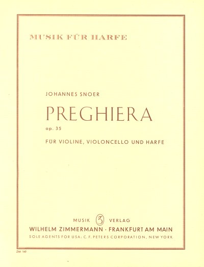 Snoer Johannes: Preghiera für Violine, Violoncello und Harfe op. 35
