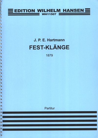 J.P.E. Hartmann: Festklaenge, BlechOrgPk (Pa+St)