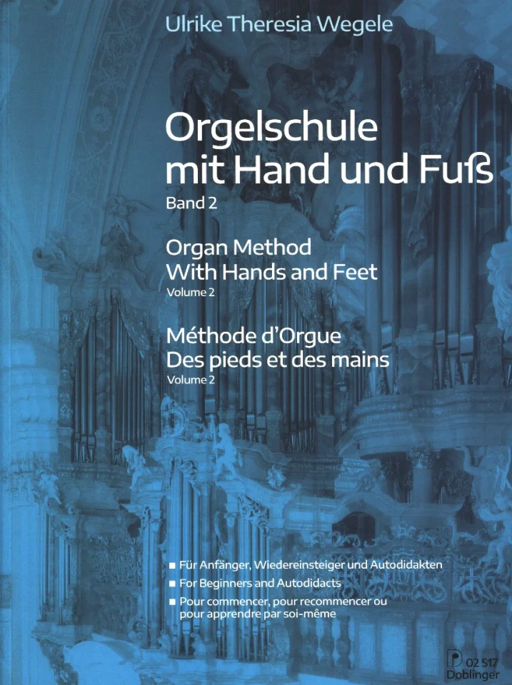 U. Wegele: Orgelschule mit Hand und Fuß 2, Org (0)