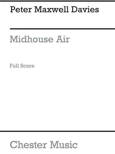 Midhouse Air (Performing Score) (Part.)
