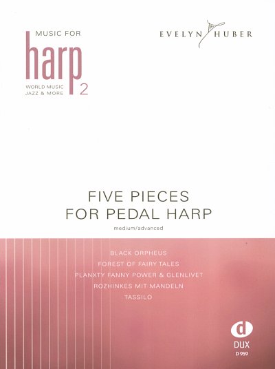 E. Huber: Five Pieces For Pedal Harp, Ha