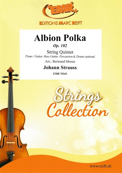 DL: J. Strauß (Sohn): Albion Polka, 5Str