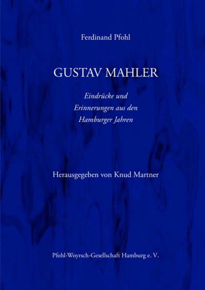 F. Pfohl: Gustav Mahler (Bu)