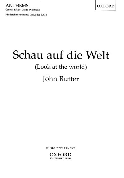 J. Rutter: Schau auf die Welt, Kch1Gch4Klv (Chpa)