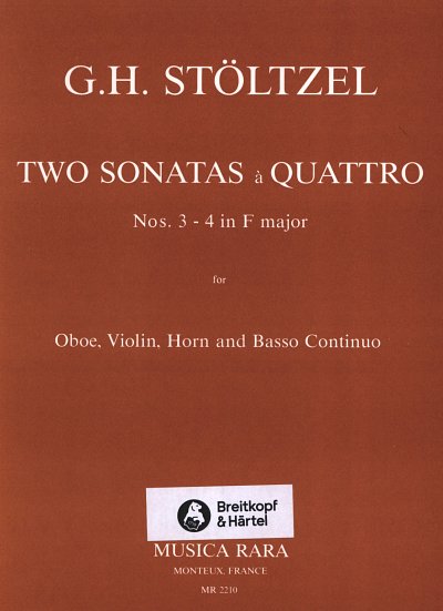 G.H. Stoelzel: Zwei Sonaten a 4 in F Nr. 3/4