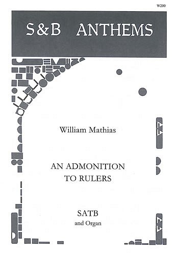 W. Mathias: An Admonition to Rulers Op. 43, GchOrg (Part.)