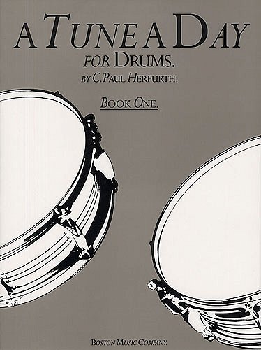 P.C. Herfurth: A Tune A Day Drums Book 1 Tune A Day