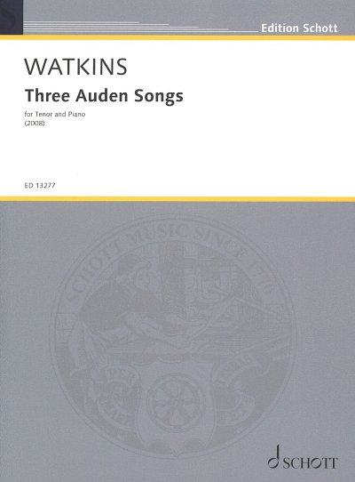 W. Huw: Three Auden Songs , GesTeKlav