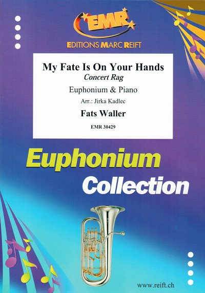 T. Waller: My Fate Is On Your Hands, EuphKlav