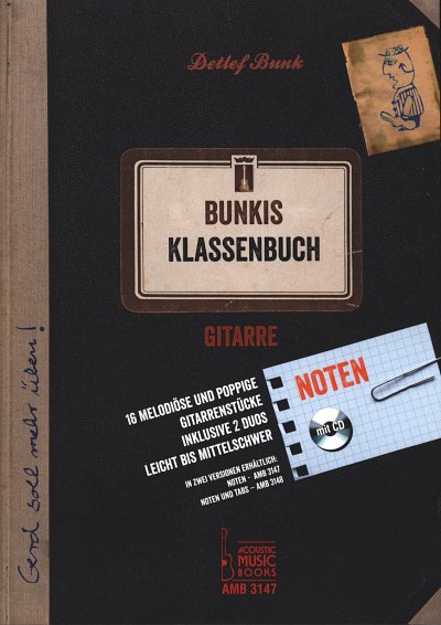 D. Bunk: Bunkis Klassenbuch, Git (+CD)