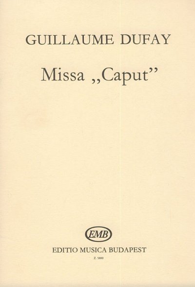 G. Dufay: Missa Caput, Gch;4Ges (Chpa)