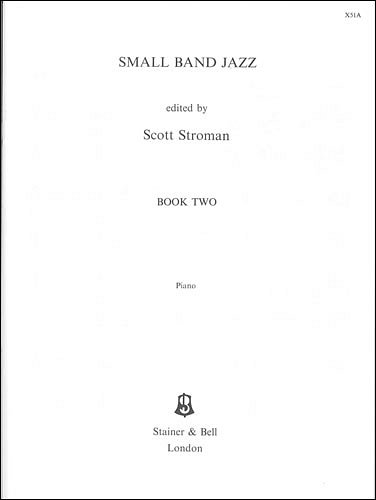 S. Stroman: Small Band Jazz 2, Jazzens (Klav)