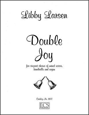 L. Larsen: Double Joy (Chpa)