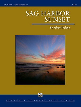 R. Sheldon: Sag Harbor Sunset, Blaso (Pa+St)
