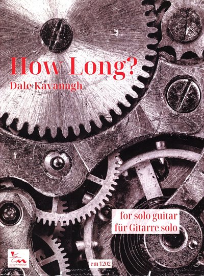 D. Kavanagh: How Long? für Gitarre solo, Git