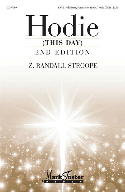 Z.R. Stroope: Hodie (This Day)