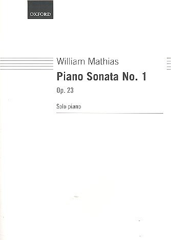 W. Mathias: Piano Sonata No. 1 Op.23, Klav