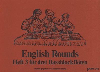 Harras Manfred: Englische Kanons + Rounds Heft 3 - Fuer