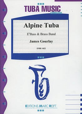 J. Gourlay: Alpine Tuba (Eb Bass Solo)