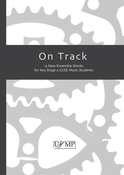 On Track: 13 Ensemble Works For Key Stage 4, Kamens (Pa+St)