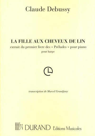 C. Debussy: La Fille aux Cheveux de Lin (Préludes)
