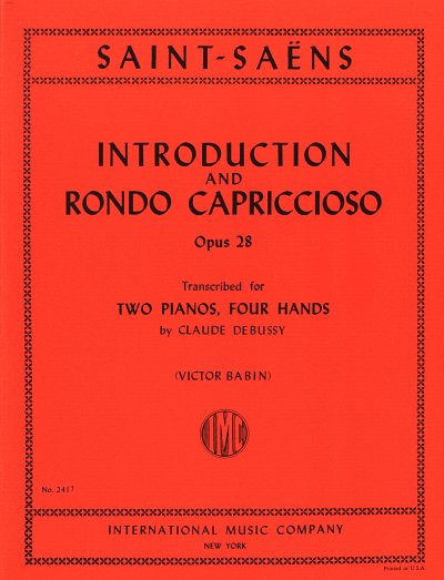 C. Saint-Saëns: Introduction and Rondo capriccioso op, 2Klav