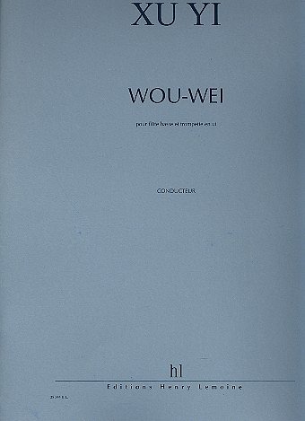 Wou Wei (Part.)