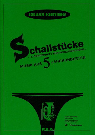 W. Heckmann: Schallstücke 4, 4BlechBl (Sppa)