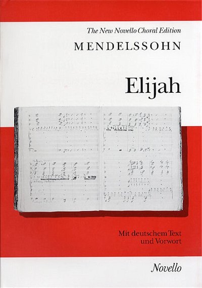 F. Mendelssohn Bartholdy: Elijah