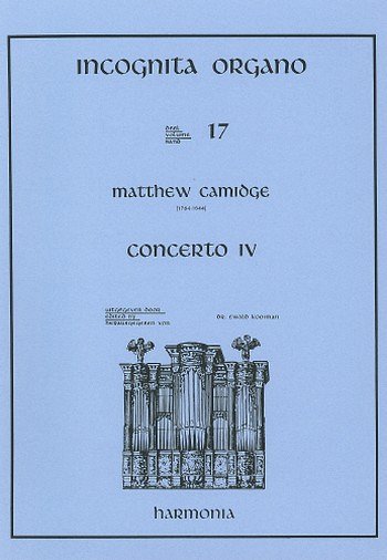 Incognita Organo 17 - Concerto IV, Klav/Org (Bu)